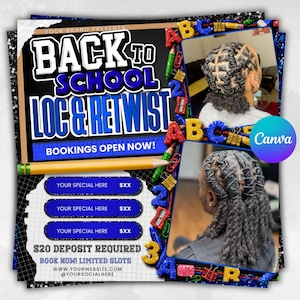 Puede incluir: Un folleto promocional titulado BACK TO SCHOOL LOC & RETWIST con un gráfico de lápiz amarillo, iconos de útiles escolares y dos fotos que muestran peinados de rastas detallados. El diseño presenta acentos azules y negros.