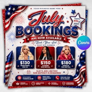 May include: A promotional flyer for July hair appointments featuring red, white, and blue patriotic graphics, fireworks, and American flag motifs. It displays three photos of individuals with different hairstyles, pricing, and contact information.