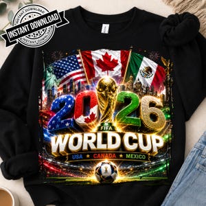World Cup 2026 USA Canada Mexico Soccer Design Football Fan Shirt PNG FIFA 2026 Trophy Graphic Sublimation Design Digital Download