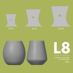 Pode incluir: Um design digital para impressão 3D, apresentando três objetos cinzentos em forma de ampulheta com orifícios centrais, medindo 6 cm, 8 cm e 10 cm. Abaixo, dois vasos cinzentos arredondados. A imagem inclui o texto "L8" e "DIGITAL FILES FOR 3 D PRINTERS STL".