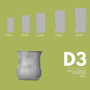 May include: A 3D-rendered vase with a textured surface, accompanied by five gray, curved templates labeled with their lengths in centimeters: 8 cm, 10 cm, 12 cm, 14 cm, and 16 cm. The image includes the text "D3" and "DIGITAL FILES FOR 3 D PRINTERS STL".