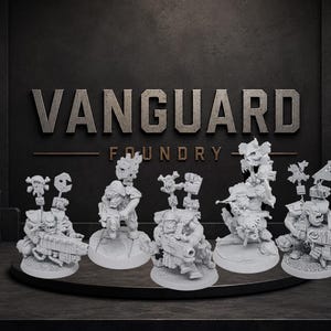 May include: Five unpainted light gray miniature figures of armored soldiers with large weapons and tall back-mounted banners. Each figure stands on a circular base. The background features the text VANGUARD FOUNDRY in large metallic letters.