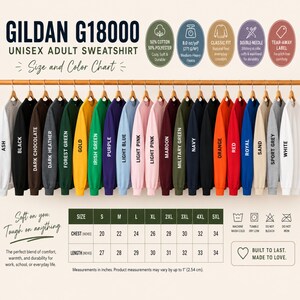 May include: A Gildan G18000 unisex adult sweatshirt size and color chart displaying twenty-one different colored sweatshirts hanging on a rack. The chart includes fabric composition, weight, fit, stitching details, a size table in inches, and care icons.