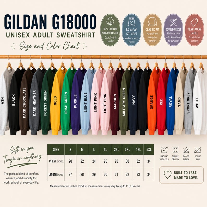 May include: A Gildan G18000 unisex adult sweatshirt size and color chart displaying twenty-one different colored sweatshirts hanging on a rack. The chart includes fabric composition, weight, fit, stitching details, a size table in inches, and care icons.