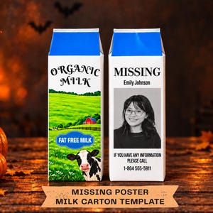 May include: Two white milk cartons with blue tops. The left carton features a green field, a cow, and the text Organic Milk Fat Free Milk. The right carton displays the text Missing Emily Johnson, a black and white portrait, and 1-804-555-5911.