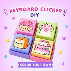 Könnte beinhalten: Vier quadratische DIY-Tastatur-Clicker-Boxen in Pink, Grün, Blau und Gelb. Die Boxen zeigen Illustrationen einer Katzen-Zimtschnecke, einer Katzenpfote, eines Katzen-Brotlaibs und eines Katzen-Milchkartons. Text: KEYBOARD CLICKER DIY und COLOR YOUR OWN.