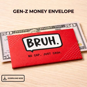 Op de afbeelding: Een rechthoekige rode geld-envelop met een witte tekstballon met de zwarte tekst BRUH. en de extra zwarte tekst NO CAP, JUST CASH. eronder. De envelop is versierd met kleine witte stippen en bevat een biljet van vijftig dollar.