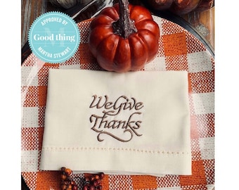 Thanksgiving "We Give Thanks" Embroidered Cloth Napkins, Set of 4, thanksgiving napkins, thankful napkins, thanksgiving cloth napkins