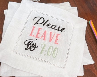 Please Leave by 9:00 Cloth Cocktail Napkins, Set of 4, Funny Party Cocktail Napkins