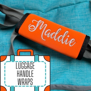 Luggage Handle Wrap Embroidered and Personalized, monogrammed Name Suitcase Tag
