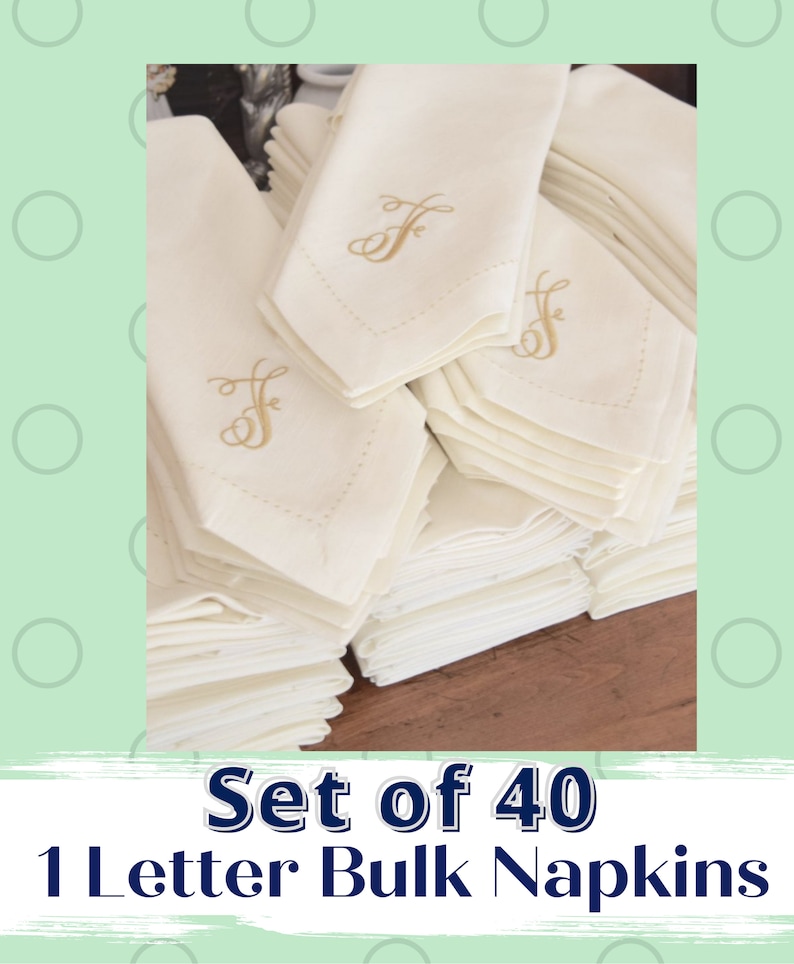 Set of 40, Bulk Monogrammed Cloth Wedding Napkins, Linen Napkins, 1 Letter monogram, Embroidered Blend Cloth Napkins, Cotton Napkins image 1