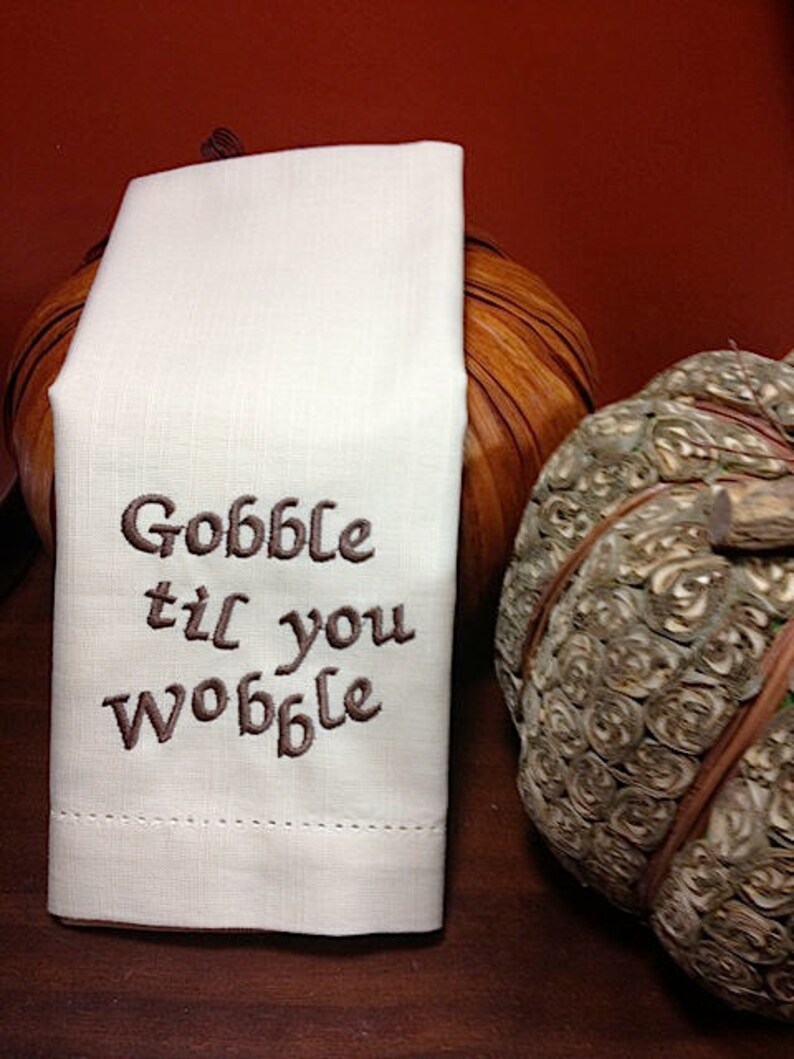 funny thanksgiving Thanksgiving cloth napkins Thanksgiving napkins Thanksgiving Gobble til you wobble Embroidered Cloth Dinner Napkins