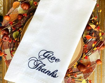 Thanksgiving "Give Thanks" Embroidered Cloth Napkins, Set of 4, Thanksgiving linens, embroidered napkins, Thanksgiving table