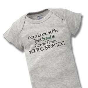 Personalized Don&#39;t Look At Me Smell Onesie Baby Shower Gift Funny Boy Girl Cute Geek Aunt Dad Mom Brother Niece Nephew Bodysuit One Piece
