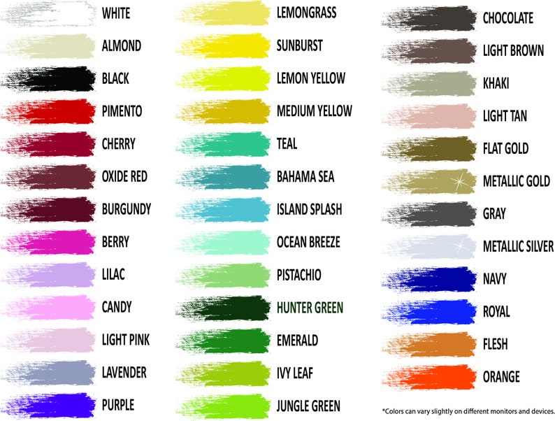 May include: A color chart featuring forty-two horizontal paint brush strokes in various hues, each labeled with its corresponding color name, including white, lemongrass, chocolate, black, lemon yellow, teal, burgundy, and metallic gold.