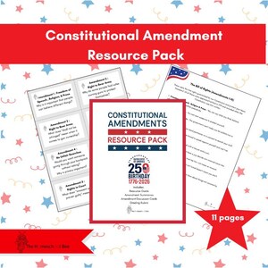 May include: A resource pack titled "Constitutional Amendment" with a red, white, and blue color scheme. The pack includes a resource guide, amendment summaries, discussion cards, and a grading rubric. The image also shows the Bill of Rights and other amendment information.