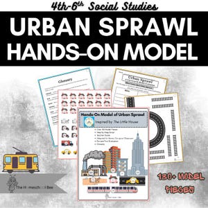 Puede incluir: Recurso educativo titulado "Urban Sprawl Hands-On Model" para estudios sociales de 4º-6º grado. Incluye varias páginas impresas con ilustraciones de paisajes urbanos, carreteras y piezas de modelos. Con el texto "The Homeschool Bee" y "130+ Model Pieces".