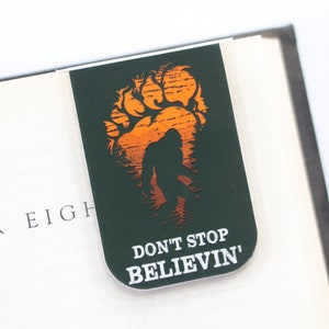 Bigfoot Gift, Magnetic Bookmark, Gift Under 5, Stocking Stuffers, Gifts For Dad, Gifts For Him, Party Favors, Don&#39;t Stop Believing, Planner