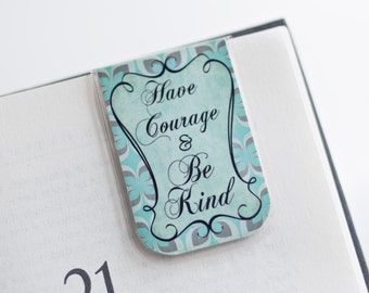 Kindness Magnetic Bookmark Laminated Have Courage Be Kind Quote Inspire Inspiration Teal Blue Tan Teacher Gift Mother's Day Student College