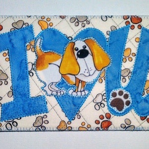 I LOVE YOU Dog 4"x6" Fabric Postcard ***Slate Blue Letters***Her Him Child Family Friend Birthday Gift Room Decor Frame Quilt Applique