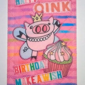 "Geburtstagskarte ""Happy OINK"" 4x6 Stoff Postkarte Karte ihr Kind Enkel relativer Freund Rahmen gequiltet Applikation *Fee Schwein*"