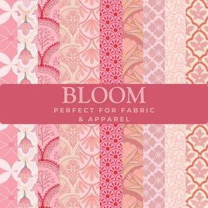 May include: A collection of pink fabric patterns with floral and geometric designs. The word "BLOOM" is displayed in a dark pink banner, with the text "PERFECT FOR FABRIC & APPAREL" below it. The patterns include various shades of pink and red.