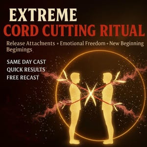Puede incluir: Imagen con el texto "EXTREME CORD CUTTING RITUAL" en blanco y rojo. La imagen representa dos siluetas amarillas conectadas por cuerdas rojas dentro de un círculo brillante. El texto adicional incluye "Release Attachments, Emotional Freedom, New Beginning, Same Day Cast, Quick Results, Free Recast."