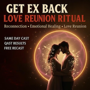 Könnte beinhalten: Digitales Kunstwerk, das ein Liebes-Wiedervereinigungsritual bewirbt. Ein Paar umarmt sich in einer leuchtenden kreisförmigen Aura. Der Text enthält "GET EX BACK", "LOVE REUNION RITUAL" und Details zu Wiederverbindung, emotionaler Heilung und Casting am selben Tag.