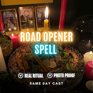 May include: A ritual setup featuring a central lit yellow candle, cinnamon sticks, coins, and dried leaves on a glass tray. The text reads ROAD OPENER SPELL, REAL RITUAL, PHOTO PROOF, and SAME DAY CAST. Red candles and tarot cards are in the background.