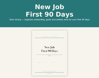 New Job First 90 Days Planner, Onboarding Organizer, Goals Tracker (PDF)