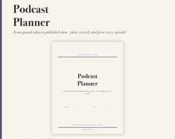 Printable Podcast Planner, Episode Content Calendar, Guest Tracker (PDF Download)