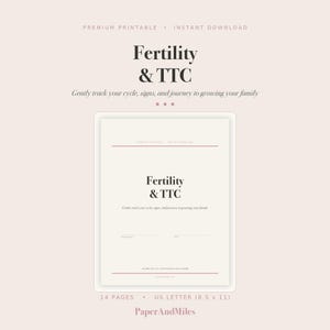 Puede incluir: Un documento imprimible de seguimiento de fertilidad y concepción con el texto Fertility & TTC, Gently track your cycle, signs, and journey to growing your family. El documento tiene 14 páginas en tamaño US Letter, 21,59 por 27,94 cm.