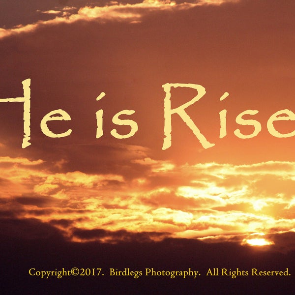 He is Risen