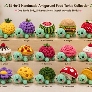 May include: A 15-in-1 handmade amigurumi food turtle collection featuring one light green crocheted turtle body and 15 removable, interchangeable shells shaped like a pineapple, grapes, watermelon, burger, strawberry, ice cream, pizza, raspberry, rose, cupcake, flower, cheese, broccoli, mushroom, and taco.