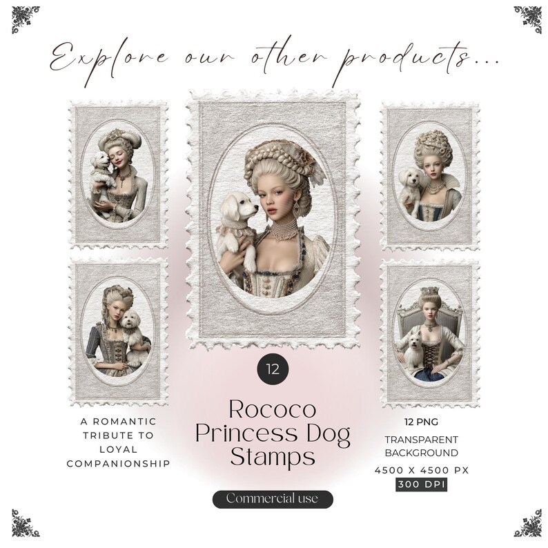 May include: A digital collection of 12 Rococo Princess Dog stamps featuring oval portraits of individuals in period attire with small white dogs. The text reads Explore our other products, 12 Rococo Princess Dog Stamps, 12 PNG, 4500 X 4500 PX, 300 DPI.