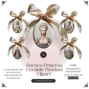 May include: A collection of five oval ceramic pendants featuring portraits of individuals in historical attire, each topped with a beige ribbon bow. The text reads: 12, Rococo Princess Ceramic Pendant Clipart, A CELEBRATION OF ROCOCO ARISTOCRATIC ELEGANCE, 12 PNG, TRANSPARENT BACKGROUND, 4500 X 4500 PX, 300 DPI, Commercial use.