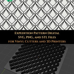 Puede incluir: Patr&oacute;n digital Expedition en archivos SVG, PNG y STL para cortadores de vinilo e impresoras 3D. El dise&ntilde;o presenta un patr&oacute;n geom&eacute;trico repetitivo de diamantes y l&iacute;neas negras sobre un fondo claro. Tambi&eacute;n se muestra un modelo 3D.