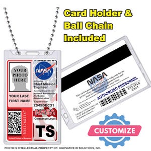 May include: Clear plastic card holder with a NASA ID card and a ball chain. The ID card features the NASA logo, text, and a space for a photo. The text "Card Holder & Ball Chain Included" is at the top.