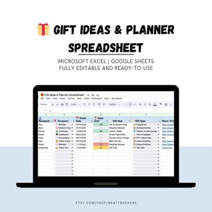 May include: A laptop displays a spreadsheet titled "Gift Ideas & Planner Spreadsheet." The screen shows a table with columns for recipient, occasion, date, gift idea, and gift type. Text at the top reads "MICROSOFT EXCEL | GOOGLE SHEETS FULLY EDITABLE AND READY-TO-USE."
