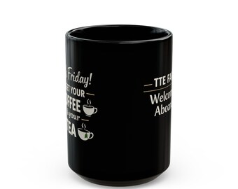 Black Mug (11oz, 15oz)