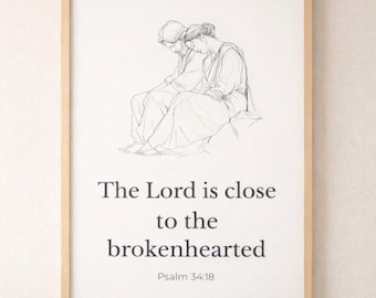Psalm 34:18 Scripture Print | Christian Home Decor (Digital Download)