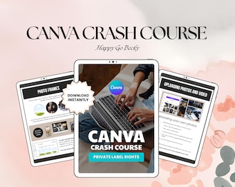 Canva Crash-Course - Lerne Design & Wiederverkaufe Digitaler Inhalte