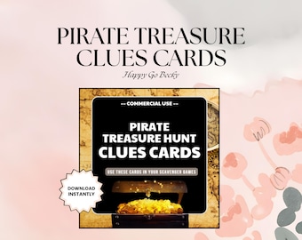 May include: A promotional image for "Pirate Treasure Clues Cards" with the text "Pirate Treasure Hunt Clues Cards". The image features a treasure chest filled with gold coins. The words "Download Instantly" are also visible.