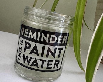 This Is Paint Water Sticker — Funny Artist Decal, Art Studio Gift, Painter Cup Vinyl
