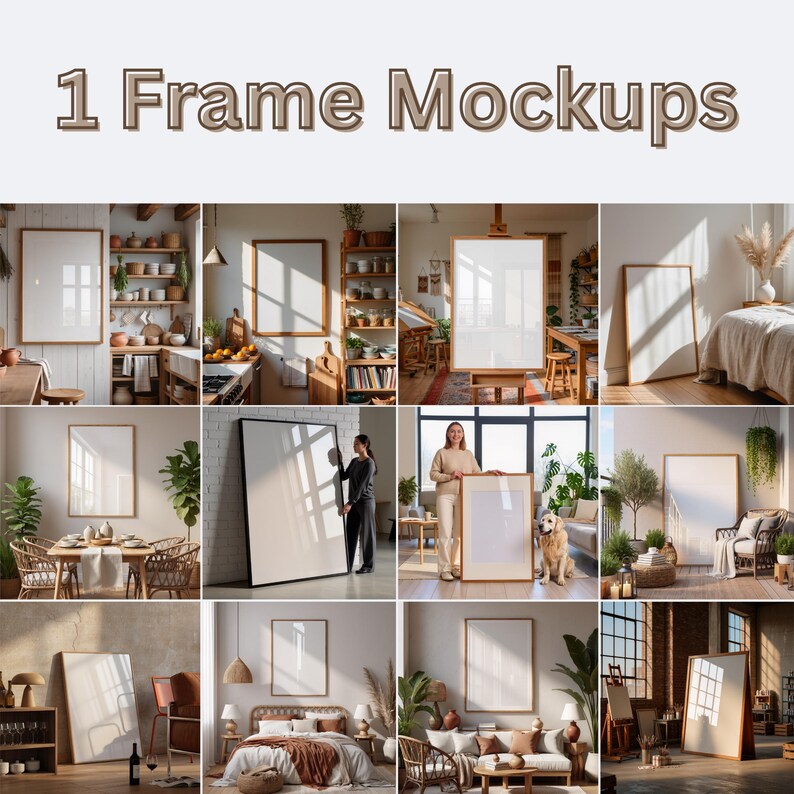 May include: A collection of nine mockups featuring framed artwork in various interior settings. The frames are in different styles and sizes, with a variety of backgrounds, including kitchens, bedrooms, and living rooms. The text "1 Frame Mockups" is at the top.