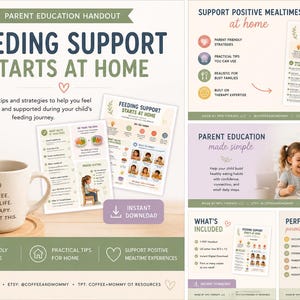 May include: A handout titled "Feeding Support Starts at Home" with practical tips and strategies for parents. The image includes a coffee mug, illustrations, and the text "Coffee, Mom Life, Therapy, You Got This."