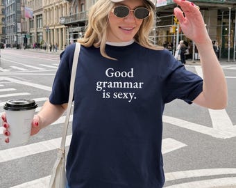 Gute Grammatik ist sexy T-Shirt | Dua Lipa | Grammatik Shirt, lustiges Shirt, Grammatik Shirt, Bella Canvas