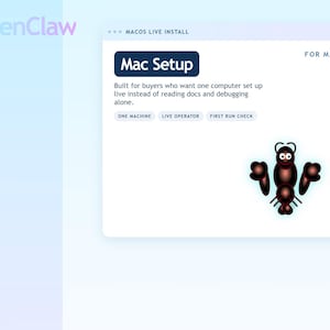 May include: A computer screen displays the text "Mac Setup" with the OpenClaw logo. The screen includes the text "Built for buyers who want one computer set up live instead of reading docs and debugging alone." A cartoon lobster is also present.