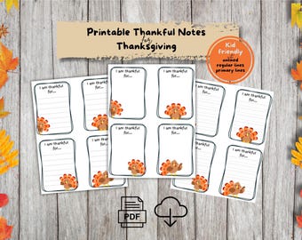 May include: Printable Thanksgiving notes featuring turkey illustrations and the text "I am thankful for...". The notes have unlined, regular lines and primary lines, and are kid-friendly. The image includes autumn leaves.