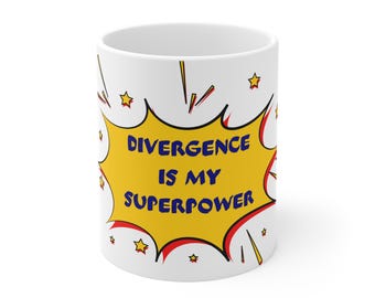 Divergence Is My Superpower-mok, ADHD neurodivergent koffiekopje, cadeau geestelijke gezondheid